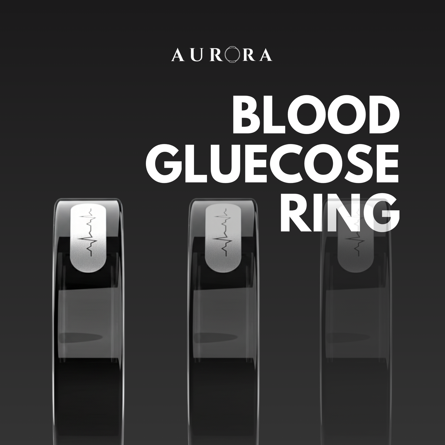 Aurora Ring : BG, BP, ECG & AI Health Inside